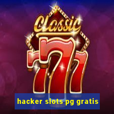 hacker slots pg gratis